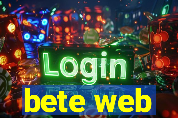 bete web